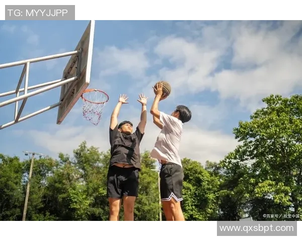 以篮球为纽带探索团队合作与青春激情在赛场上绽放的力量