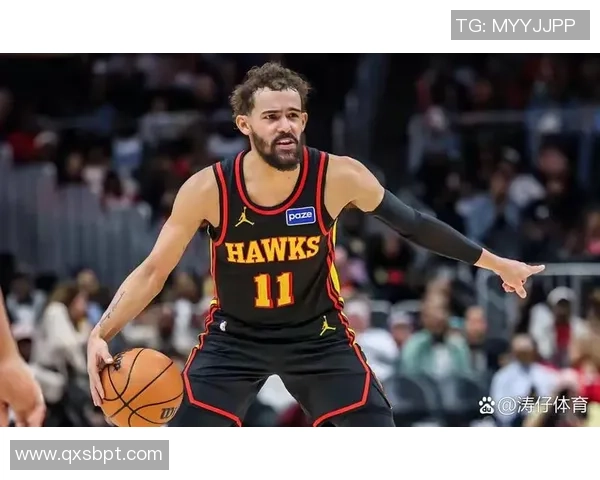 特雷杨率队进攻核心地位解析新赛季能否带领球队再创辉煌